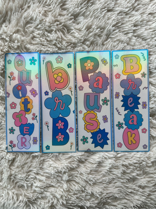 Pause, BRB, Break, Quitter Bookmark Bundle (Holographic) - 4 Pack