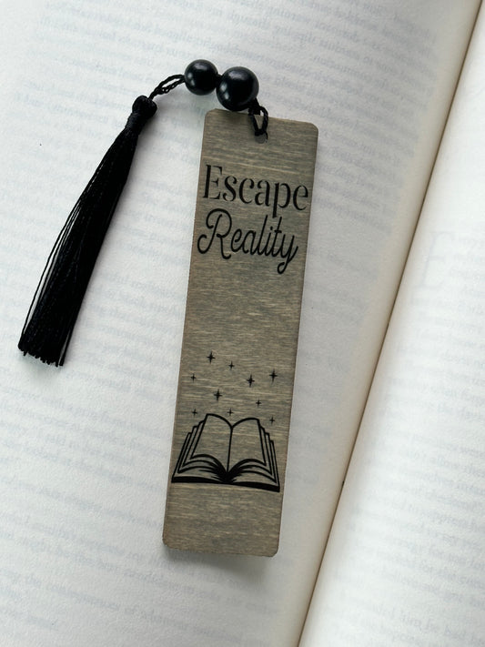 Escape Reality - Wood Bookmark - ( Weathered Grey)