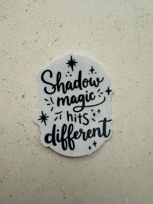 Shadow Magic Hits Different - Sticker