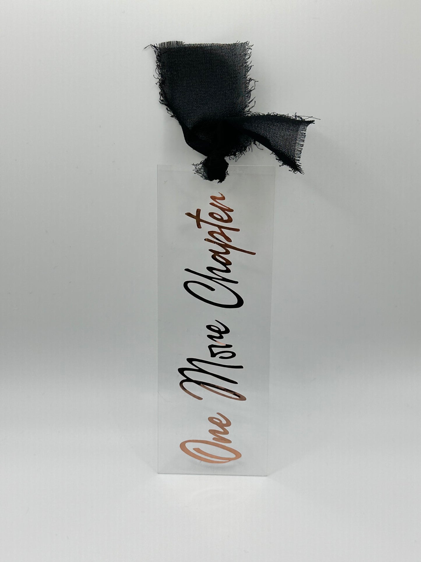 One More Chapter - Acrylic Bookmark