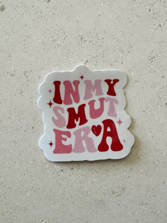 In My Smut Era - Sticker