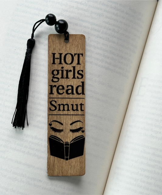 Hot Girls Read Smut - Wood Bookmark - (Early American)