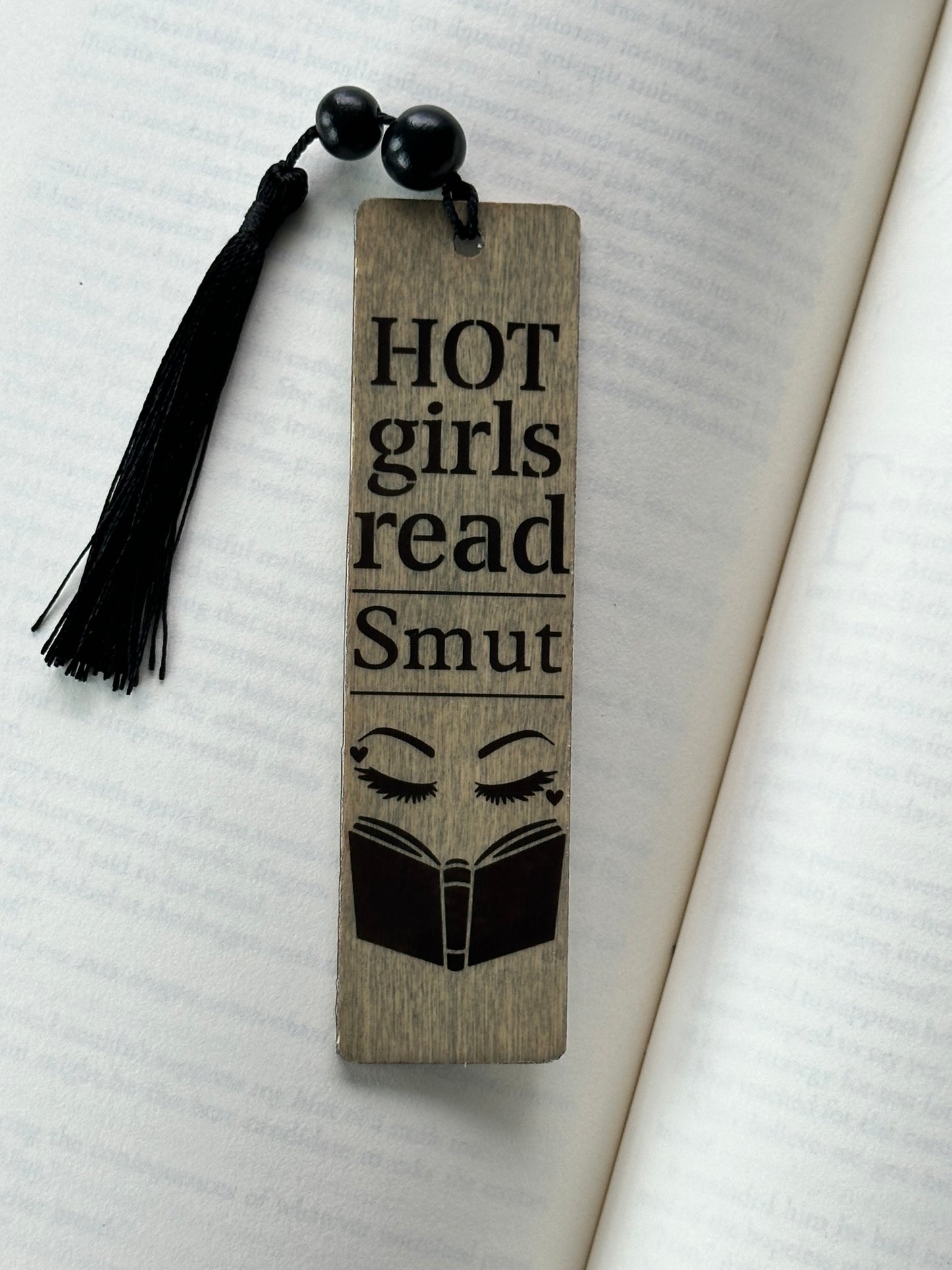 Hot Girls Read Smut - Wood Bookmark - (Weathered Grey)