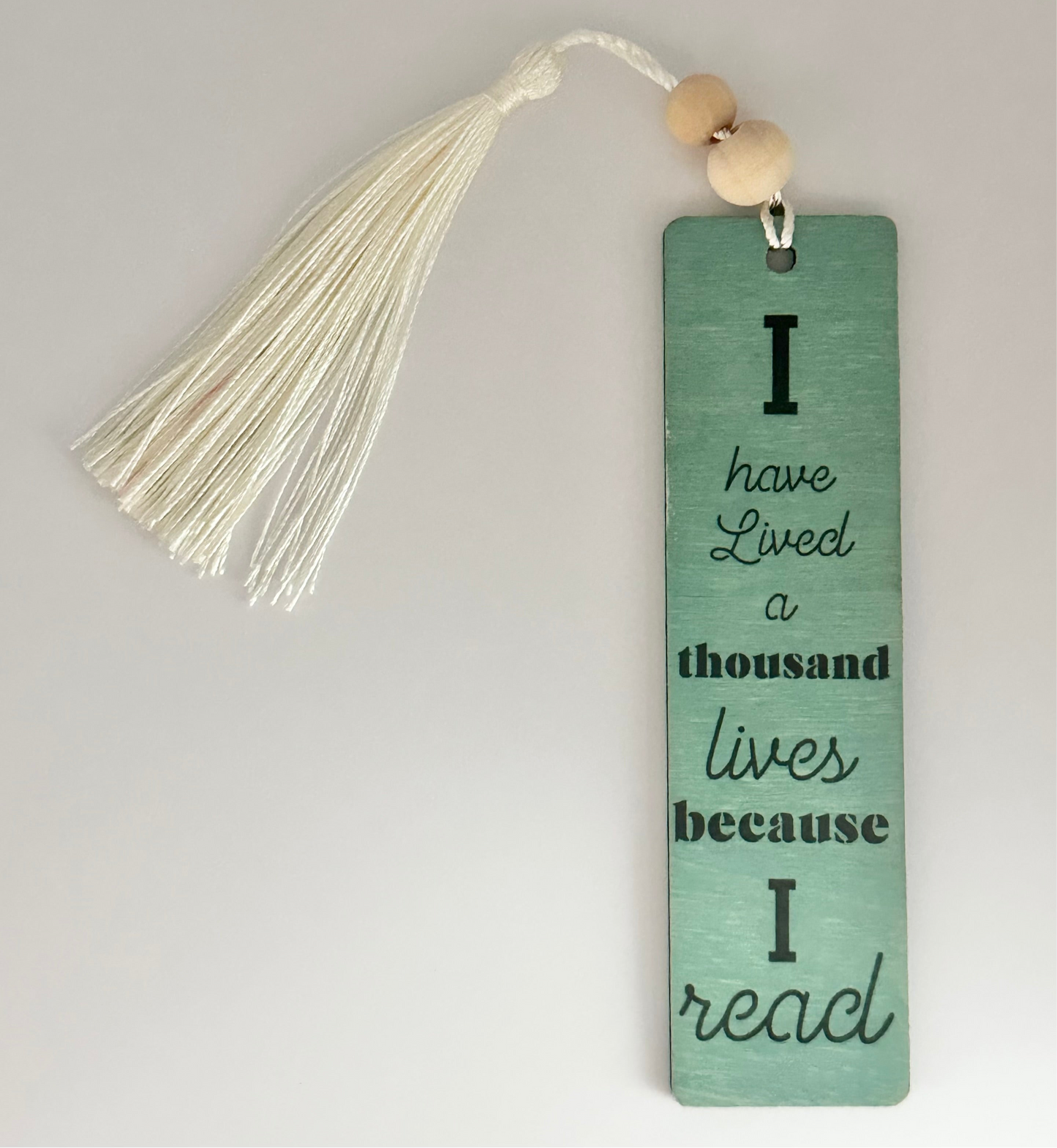 I Have Lived A Thousand Lives - Wood Bookmark - (Antique Aqua)