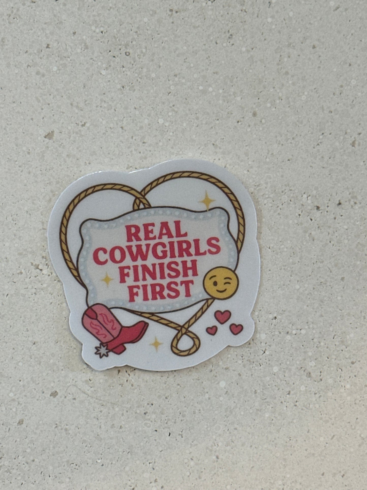 Real Cowgirls Finish First - Sticker