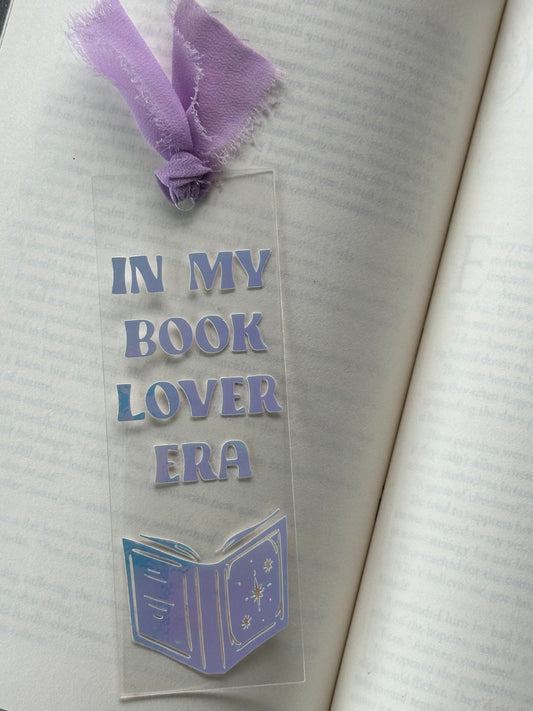 In My Book Lover Era - Acrylic bookmark