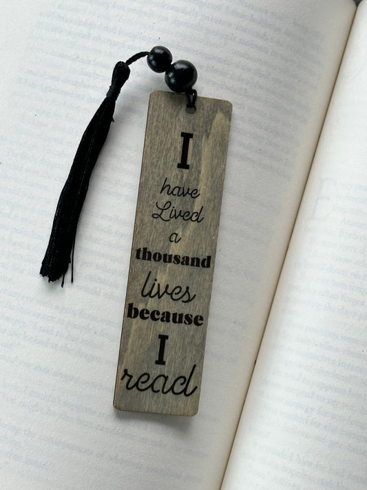 I Have Lived A Thousand Lives - Wood Bookmark - (Weathered Grey)