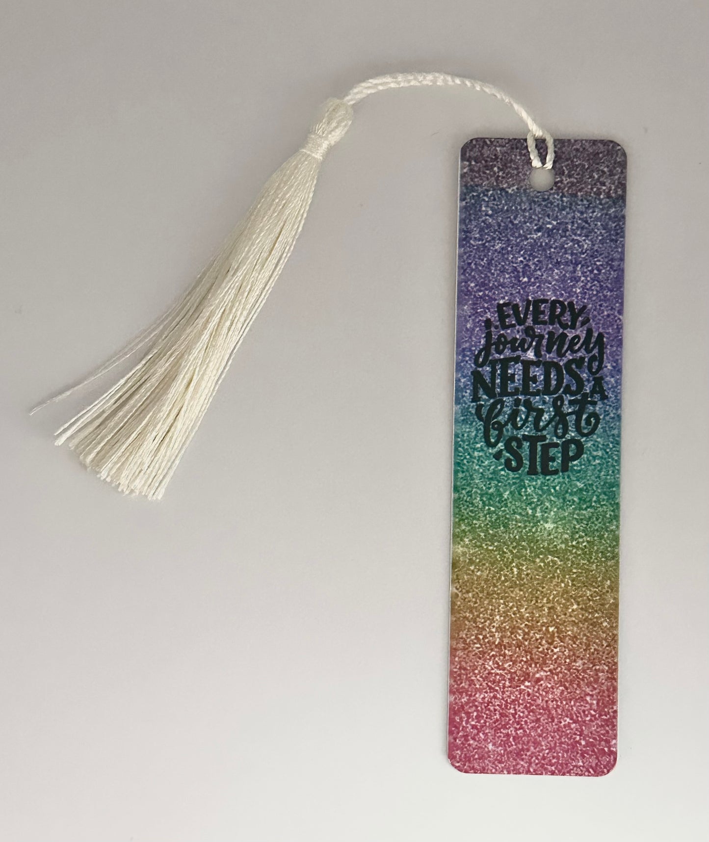 Every Journey Needs A First Step - Metal Bookmark