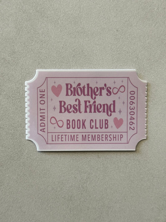 Brothers Best Friend Book Club Ticket - Sticker