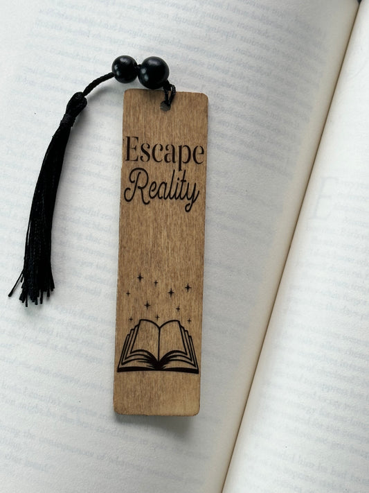 Escape Reality - Wood Bookmark - (Early American)