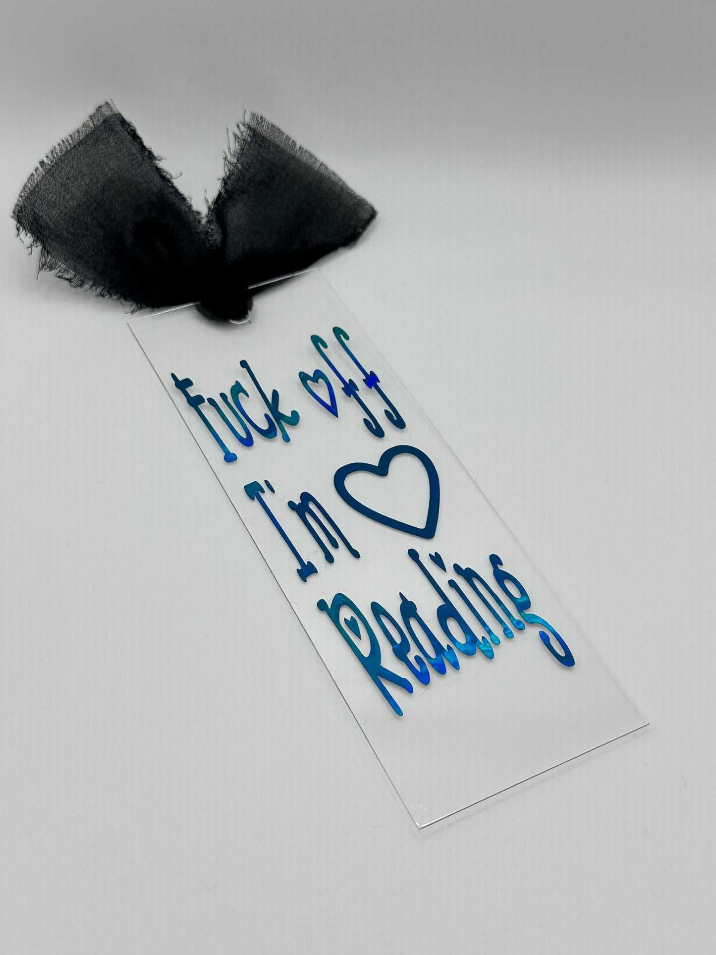 F**k Off I’m Reading - Acrylic Bookmark