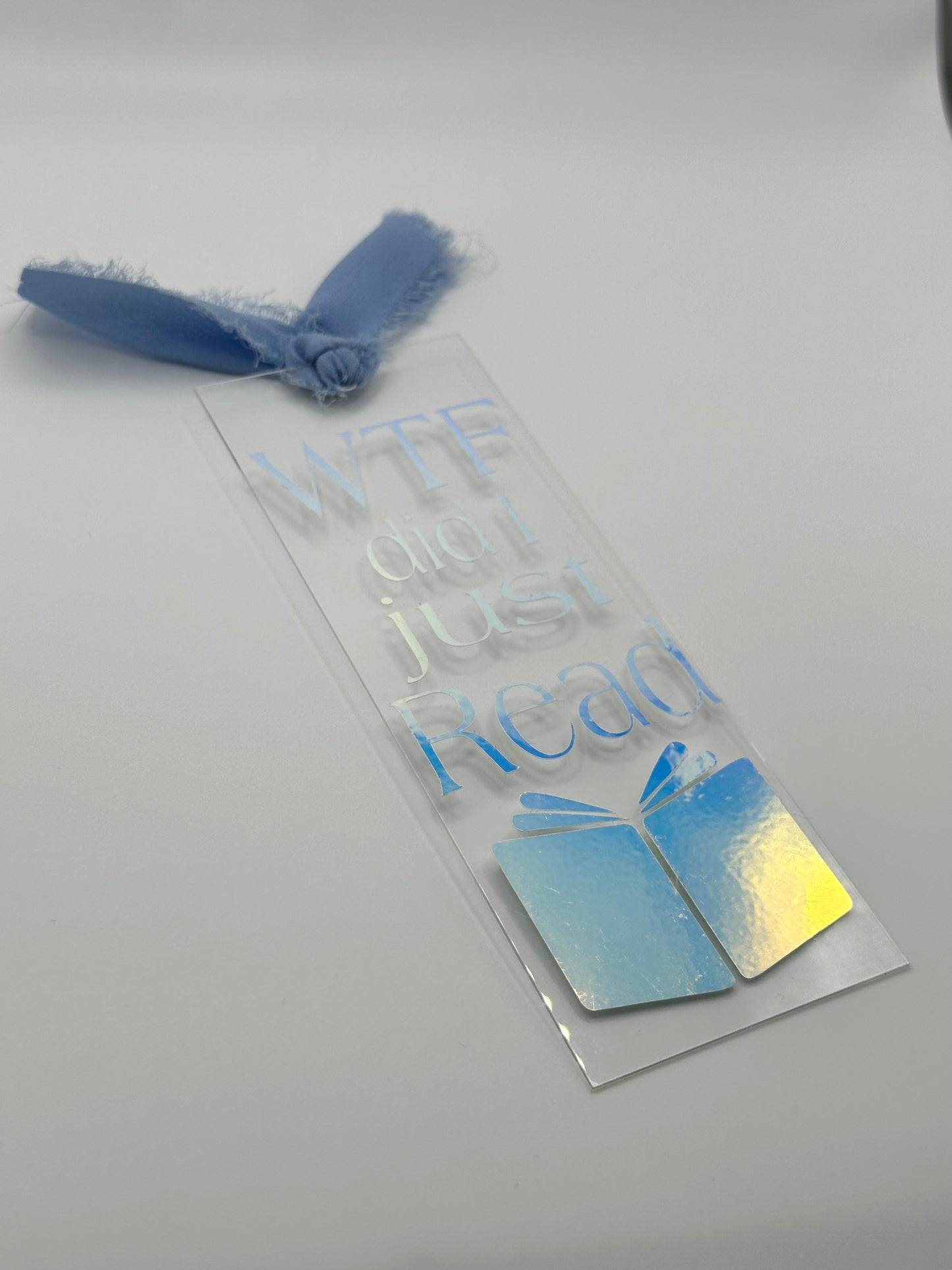 WTF Did I Just Read? - Acrylic Bookmark
